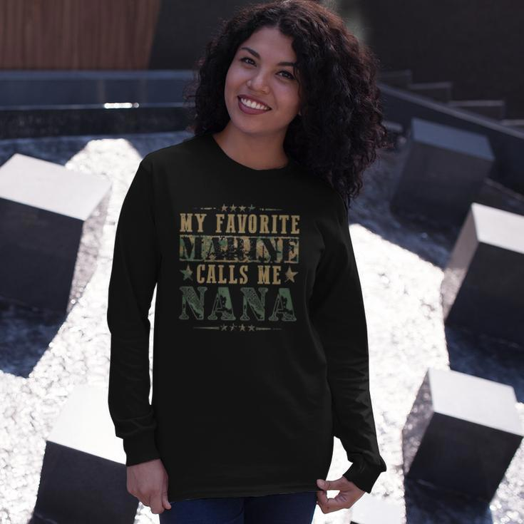 My Favorite Marine Calls Me Nana Veterans Day Long Sleeve T-Shirt T-Shirt Gifts for Her
