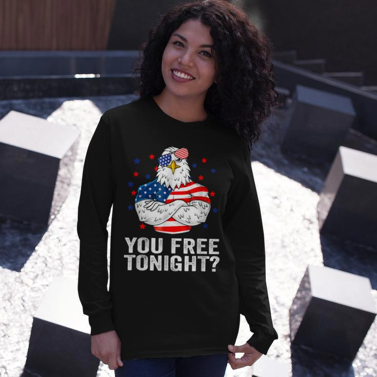 Are You Free Tonight 4Th Of July Independence Day Bald Eagle Long Sleeve T-Shirt Gifts for Her