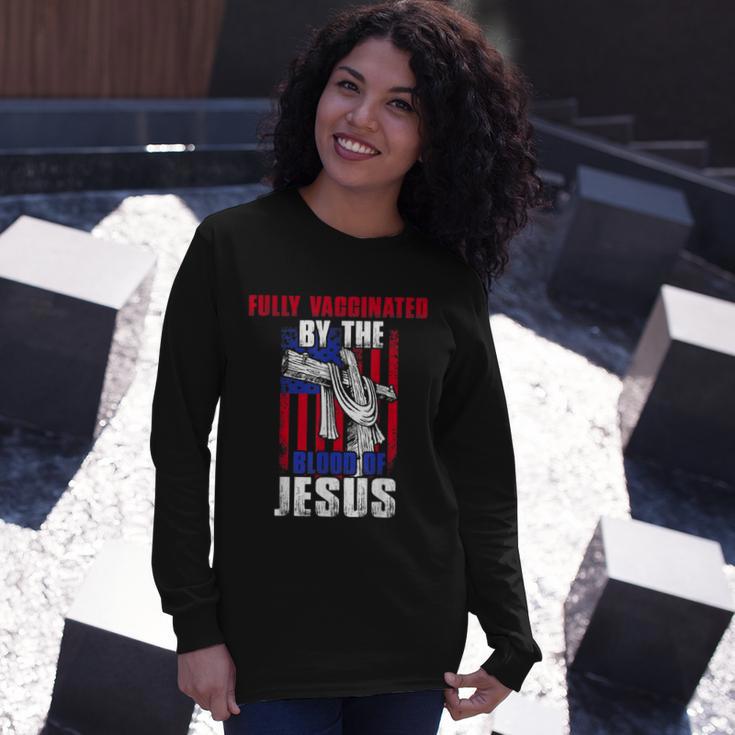 Fully Vaccinated By The Blood Of Jesus Christian USA Flag Long Sleeve T-Shirt Gifts for Her