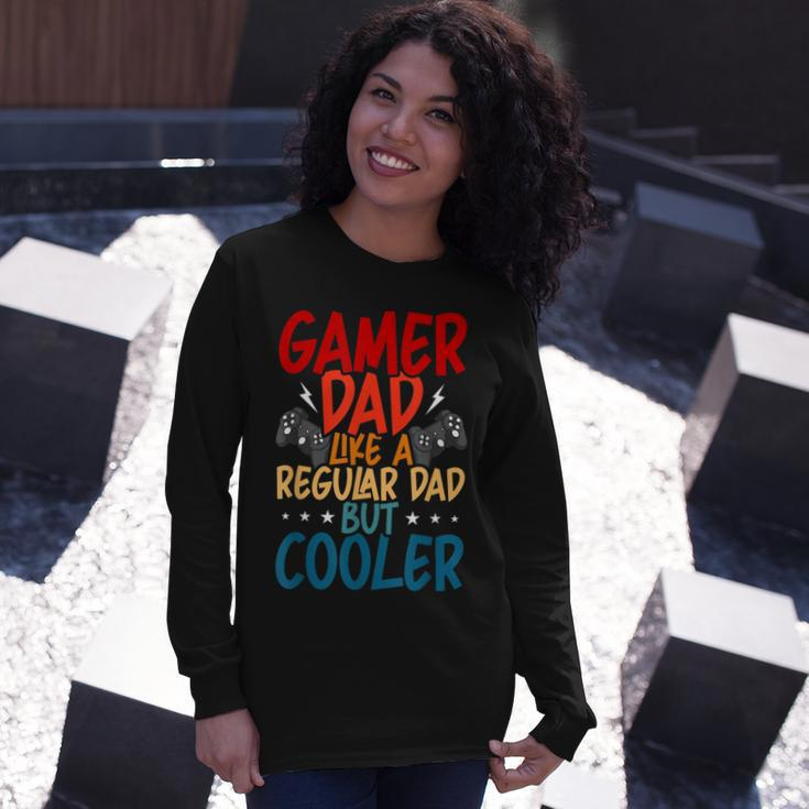 Gamer Dad Like A Regular Dad Video Gamer Gaming Long Sleeve T-Shirt Gifts for Her