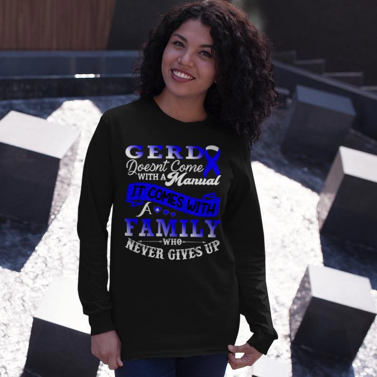 Gerd Doesnt Come With A Manual It Comes With A Family Who Never Gives Up Periwinkle Blue Ribbon Gastroesophageal Reflux Disease Gerd Awareness Unisex Long Sleeve Gifts for Her