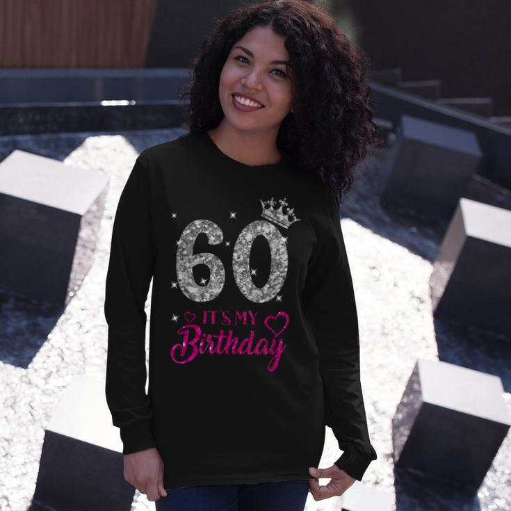 Its My 60Th Birthday 60 Years Old 1962 Birthday Long Sleeve T-Shirt Gifts for Her