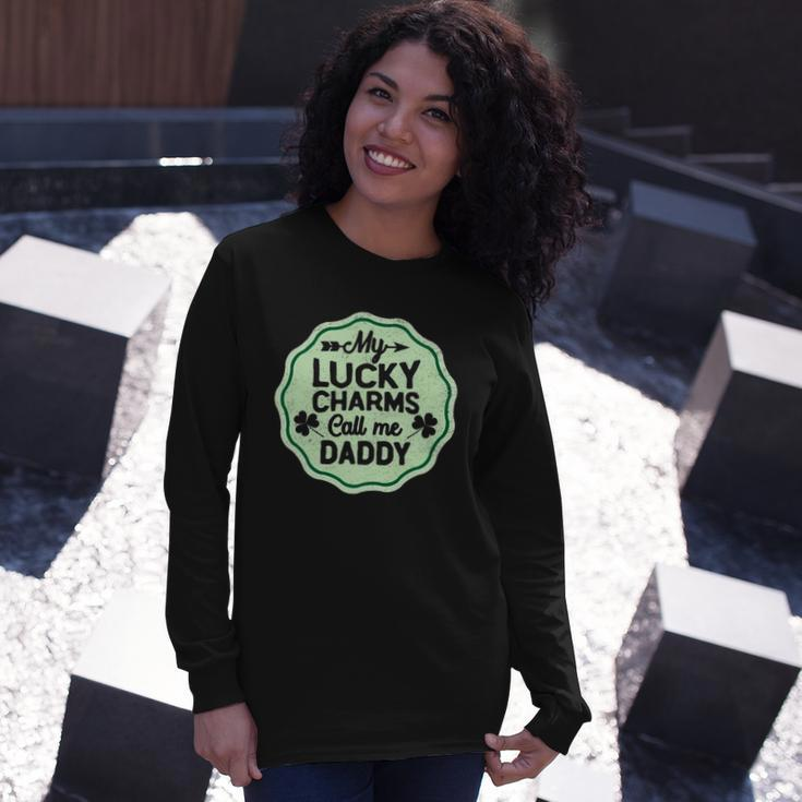 My Lucky Charms Call Me Daddy St Patricks Day Long Sleeve T-Shirt T-Shirt Gifts for Her