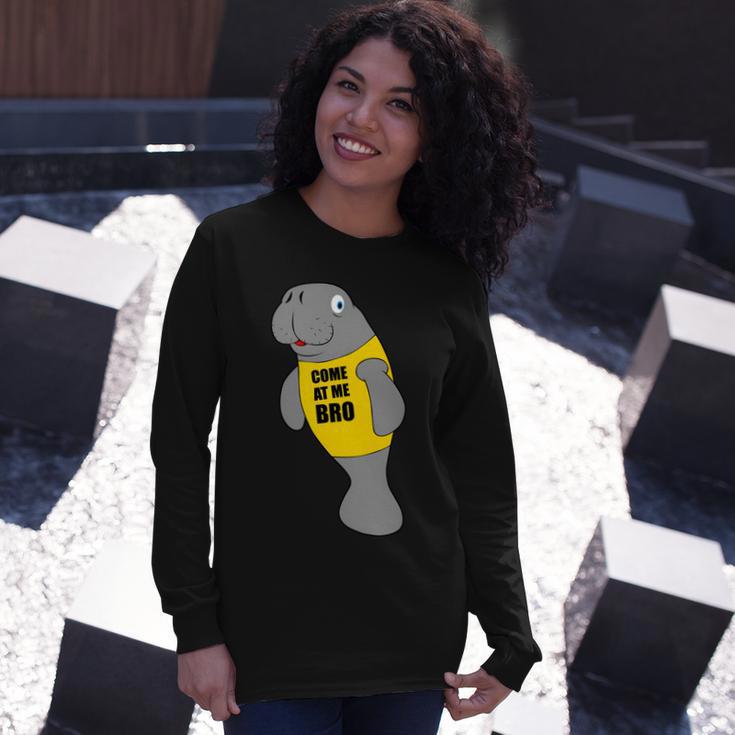 Manatee Novelty Come At Me Bro V2 Unisex Long Sleeve Gifts for Her