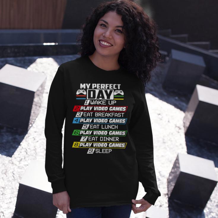 My Perfect Day Video Games Funny Cool 554 Shirt Unisex Long Sleeve Gifts for Her