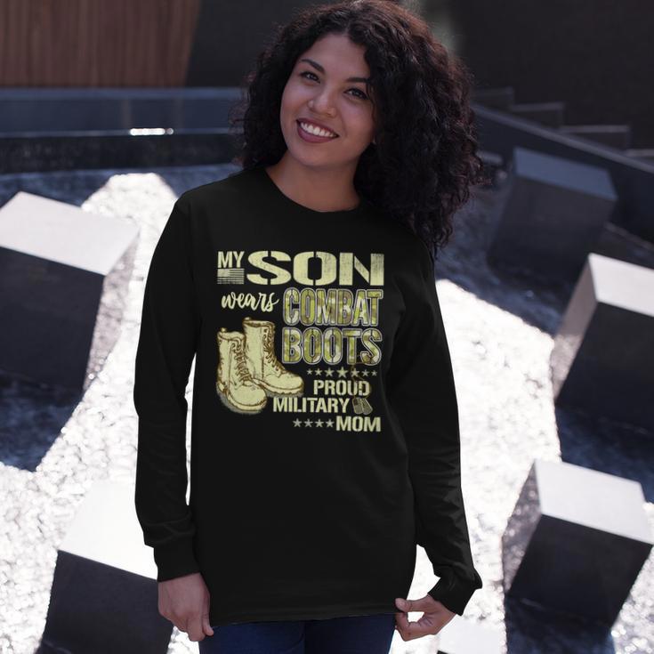 My Son Wears Combat Boots Proud 691 Shirt Unisex Long Sleeve Gifts for Her