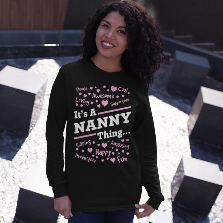 Nanny Grandma Its A Nanny Thing Long Sleeve T-Shirt Gifts for Her