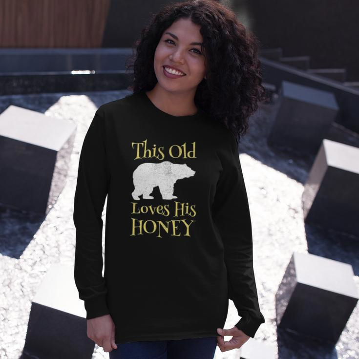 Papa Bear Fathers Day This Old Bear Loves His Honey Long Sleeve T-Shirt T-Shirt Gifts for Her