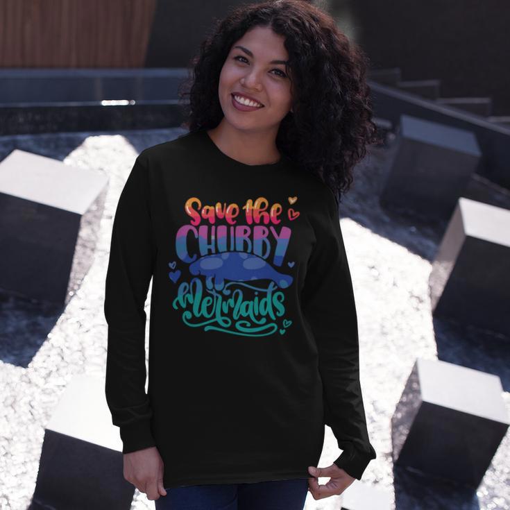 Save The Chubby Mermaids Funny Mermaid Unisex Long Sleeve Gifts for Her