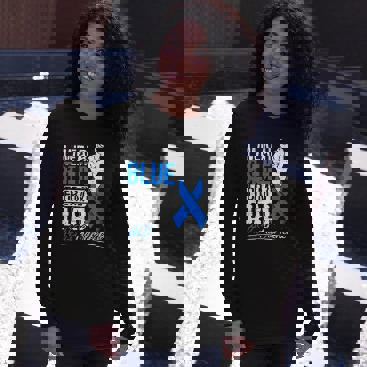 I Wear Blue For My Dad Als Awareness Supporter Warrior Long Sleeve T-Shirt T-Shirt Gifts for Her I Wear Blue For My Dad Als Awareness Supporter Warrior Long Sleeve T-Shirt T-Shirt Gifts for Her