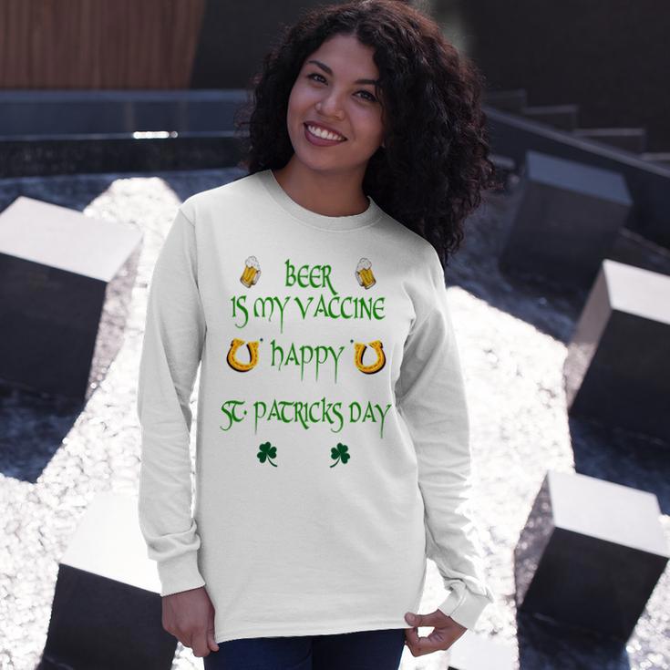 Beer Is My Vaccine Funny St Patricks 608 Shirt Unisex Long Sleeve Gifts for Her