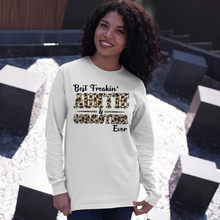 Best Freakin Auntie And God Mother Ever Unisex Long Sleeve Gifts for Her