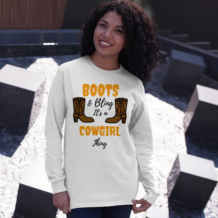 Boots Bling Its A Cowgirl Thing Unisex Long Sleeve Gifts for Her