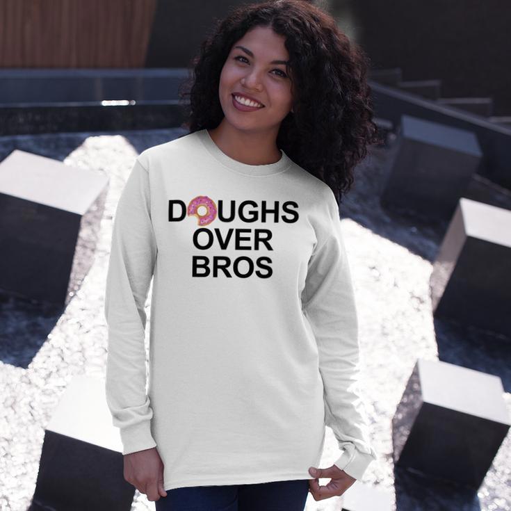 Doughs Over Bros Unisex Long Sleeve Gifts for Her