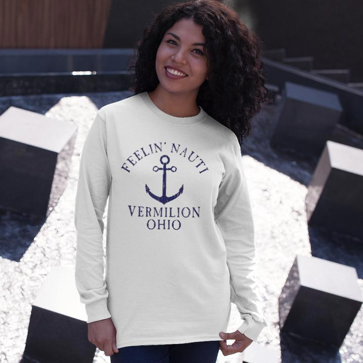 Feelin Nauti Vermilion Ohio Lake Erie Nautical Distressed Long Sleeve T-Shirt T-Shirt Gifts for Her