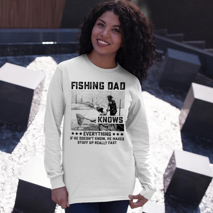 Fishing Dad Knows Everything Old Man Unisex Long Sleeve Gifts for Her