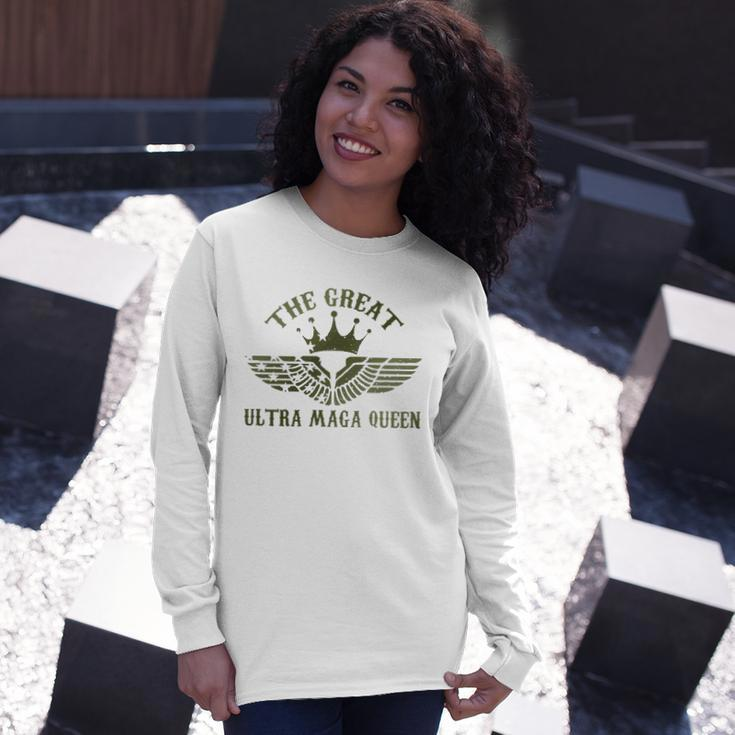 The Great Ultra Maga Queen Long Sleeve T-Shirt T-Shirt Gifts for Her