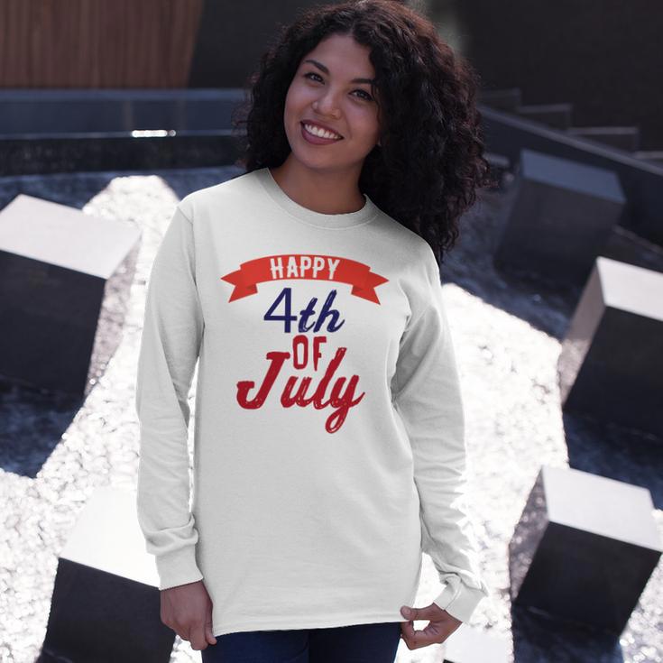 Happy 4Th Of July Independence Day V2 Unisex Long Sleeve Gifts for Her