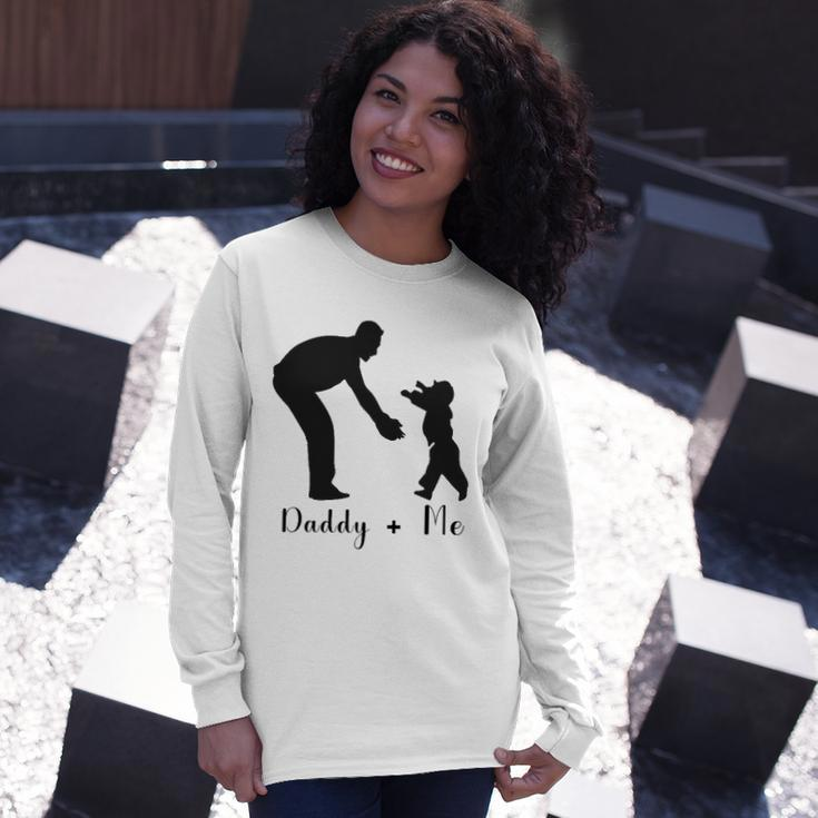 Happy Fathers Day I Love Father Daddy And Me Long Sleeve T-Shirt T-Shirt Gifts for Her