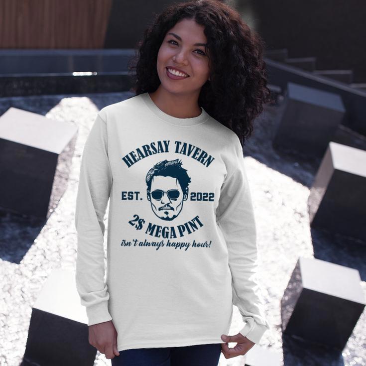 Hearsay Tavern Est 2022 Mega Pint Isnt Always Happy Hour Unisex Long Sleeve Gifts for Her