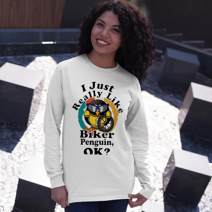 I Really Like Biker Penguin Ok Unisex Long Sleeve Gifts for Her