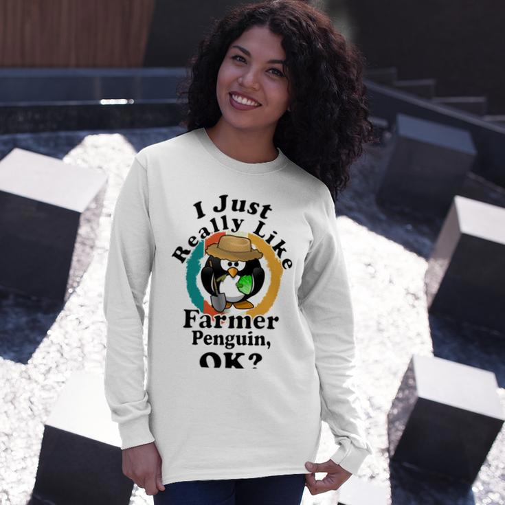 I Really Like Farmer Penguin Ok Unisex Long Sleeve Gifts for Her