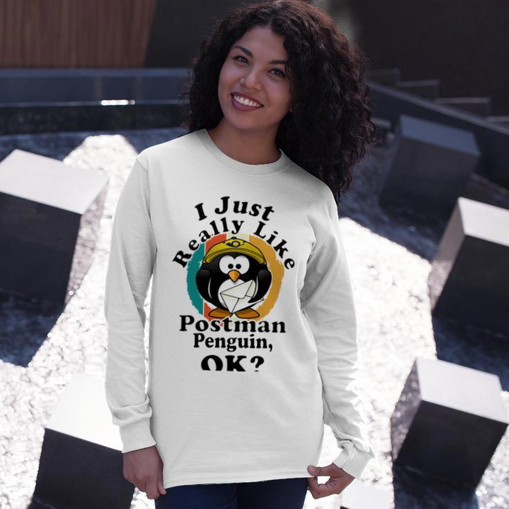 I Really Like Postman Penguin Ok Unisex Long Sleeve Gifts for Her