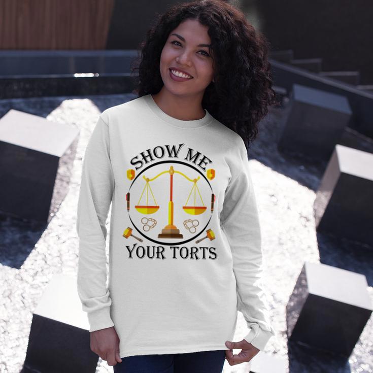 Show Me Your Torts Unisex Long Sleeve Gifts for Her