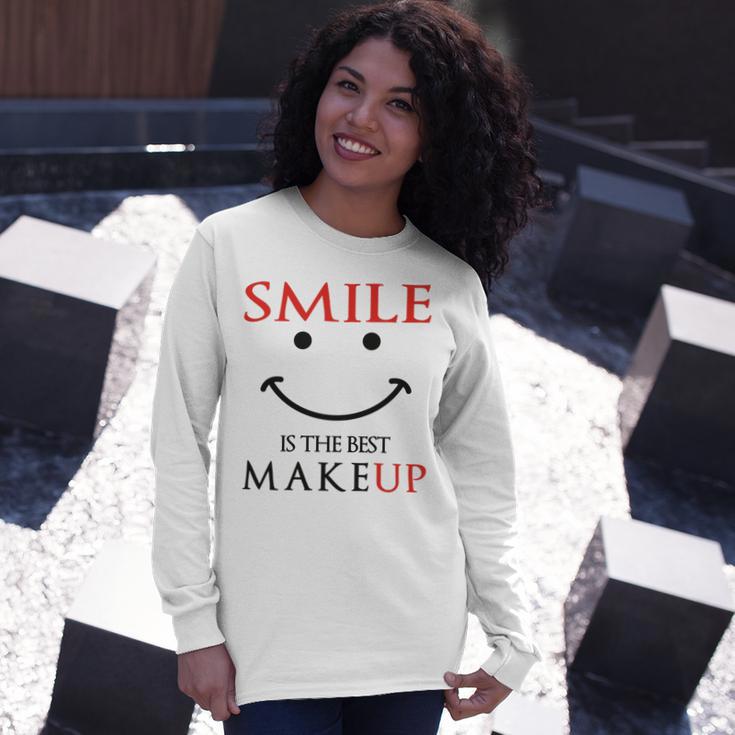 Smile Is The Best Makeup Unisex Long Sleeve Gifts for Her