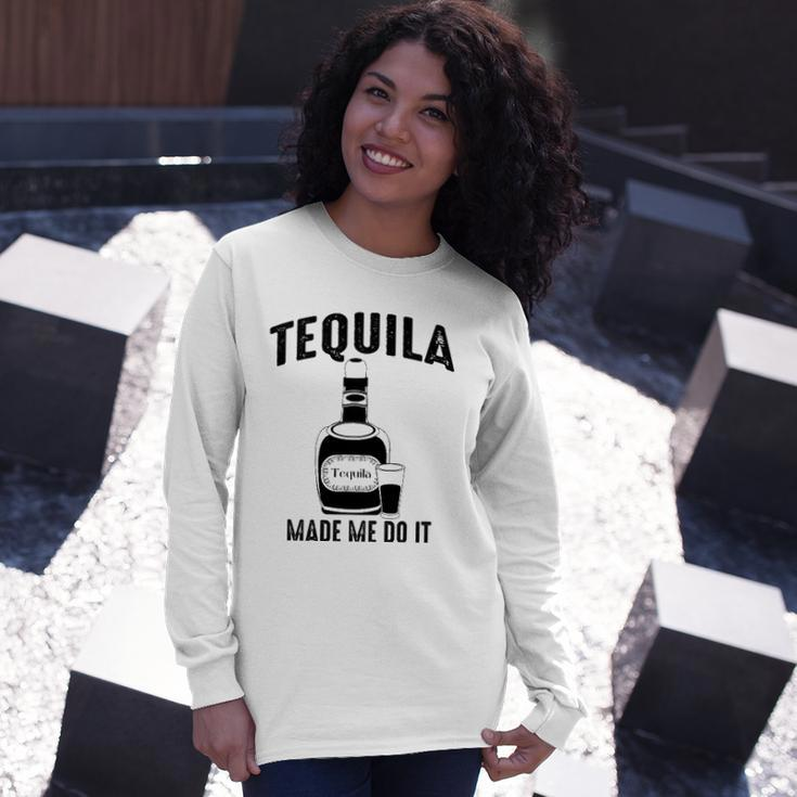 Tequila Made Me Do It Cute Long Sleeve T-Shirt T-Shirt Gifts for Her
