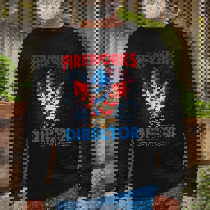 4Th Of July Fireworks Director I Run You Run Fourth July Long Sleeve T-Shirt Gifts for Old Men