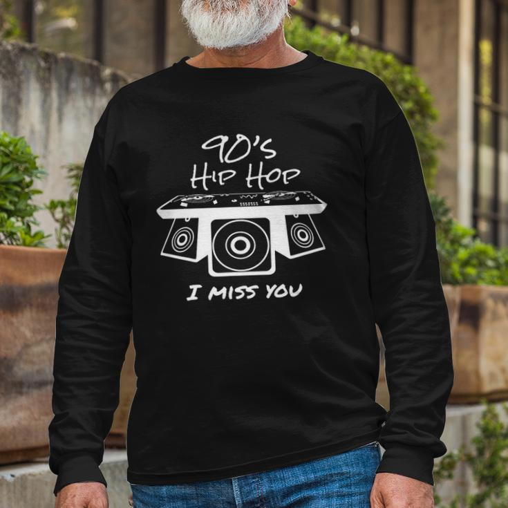 90S Hip Hop I Miss You I Breakdance Music Rnb Dancer Flow Mc Long Sleeve T-Shirt T-Shirt Gifts for Old Men