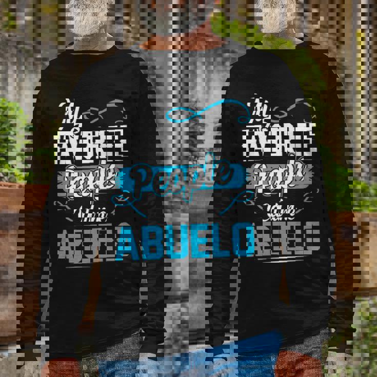 Abuelo Grandpa My Favorite People Call Me Abuelo V2 Long Sleeve T-Shirt Gifts for Old Men