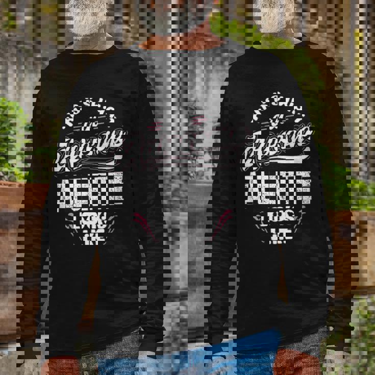 Auntie This Is What An Awesome Auntie Looks Like Long Sleeve T-Shirt Gifts for Old Men