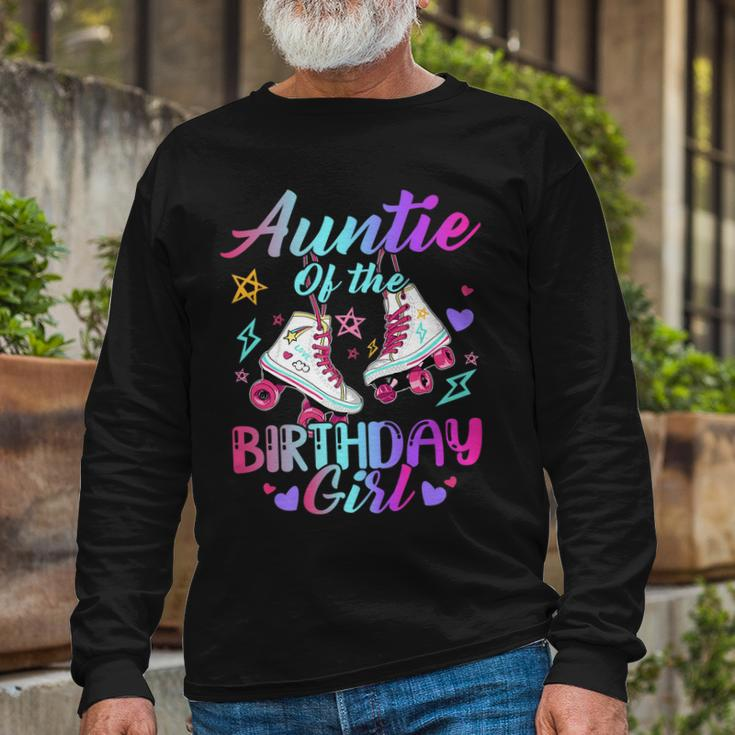 Auntie Of The Birthday Girl Rolling Birthday Roller Skates Long Sleeve T-Shirt Gifts for Old Men