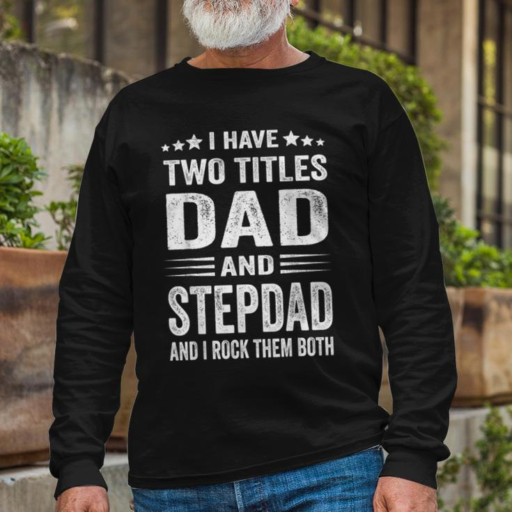 Best Dad And Stepdad Cute Fathers Day From Wife V2 Long Sleeve T-Shirt T-Shirt Gifts for Old Men