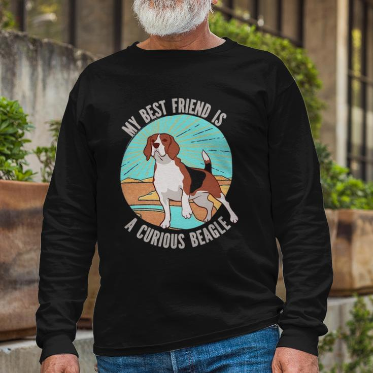 My Best Friend Is A Curious Beagle Long Sleeve T-Shirt T-Shirt Gifts for Old Men