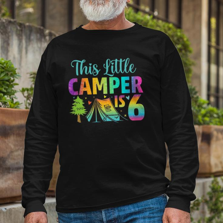 Camper Birthday 6 Years Old Camping 6Th B-Day Long Sleeve T-Shirt T-Shirt Gifts for Old Men