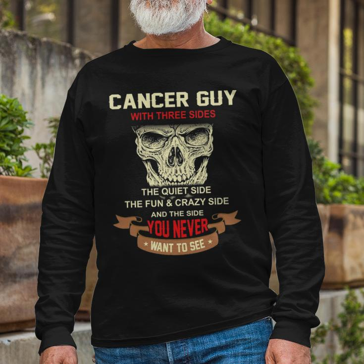 Cancer Guy I Have 3 Sides Cancer Guy Birthday Long Sleeve T-Shirt Gifts for Old Men