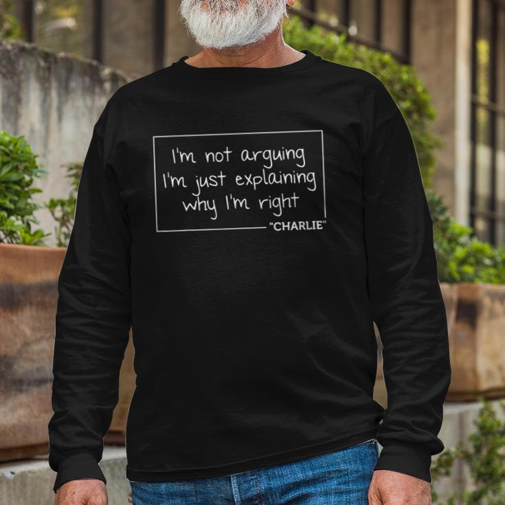 Charlie Quote Personalized Name Birthday Joke Long Sleeve T-Shirt T-Shirt Gifts for Old Men