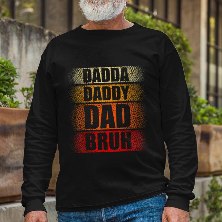 Dada Daddy Dad Bruh Fathers Day Long Sleeve T-Shirt Gifts for Old Men