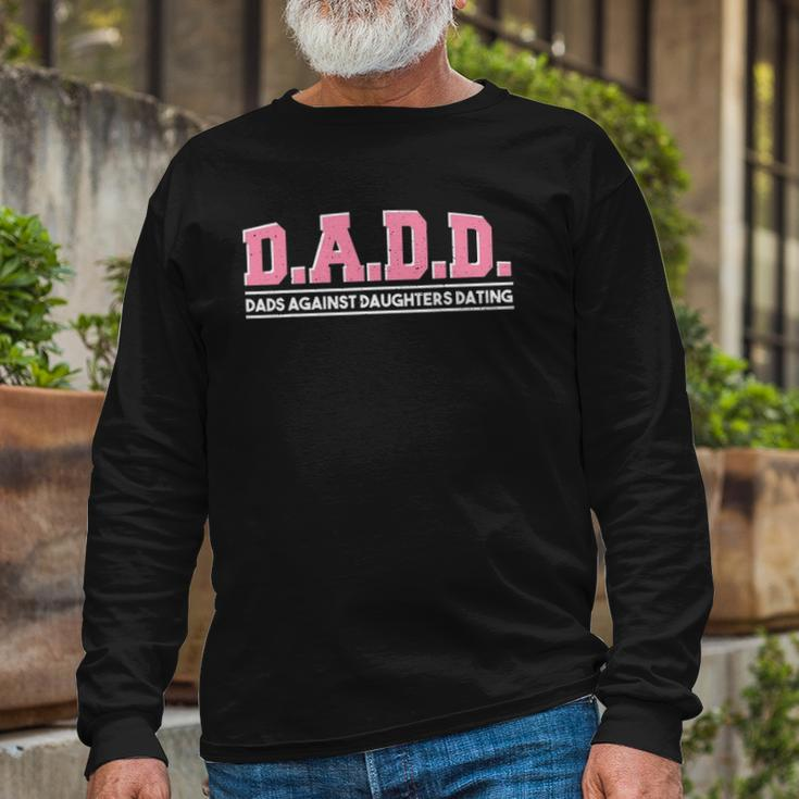 Daughter Dads Against Daughters Dating Dad Long Sleeve T-Shirt T-Shirt Gifts for Old Men