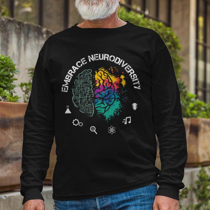 Embrace Neurodiversity Funny Unisex Long Sleeve Gifts for Old Men