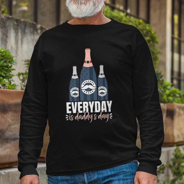 Everyday Is Daddys Day Fathers Day Long Sleeve T-Shirt T-Shirt Gifts for Old Men