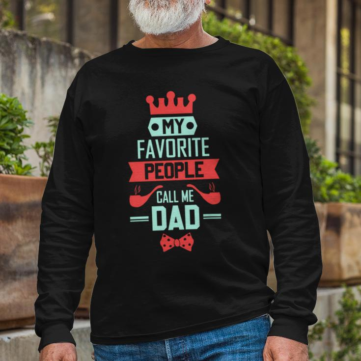 My Favorite People Call Me Pop Fathers Day Long Sleeve T-Shirt Gifts for Old Men