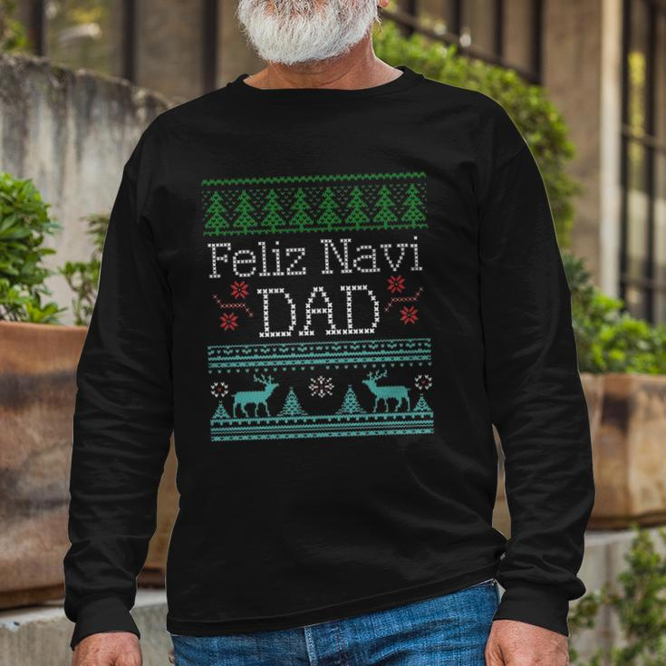 Feliz Navi Dad Ugly Christmas Multic Classic Long Sleeve T-Shirt T-Shirt Gifts for Old Men