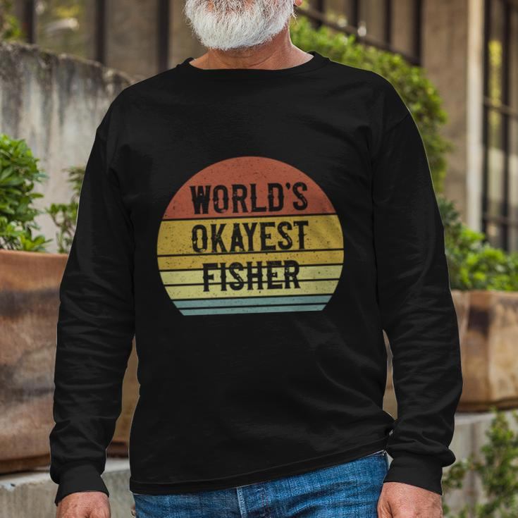 Fisher Worlds Okayest Fisher Long Sleeve T-Shirt Gifts for Old Men
