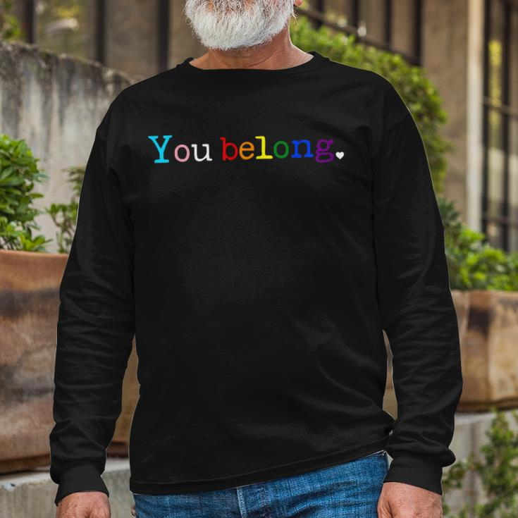 Gay Pride Lgbt Support And Respect You Belong Transgender V2 Long Sleeve T-Shirt Gifts for Old Men