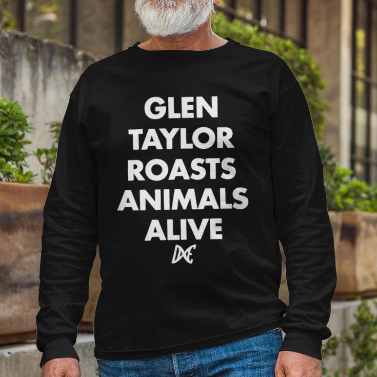 Glen Taylor Roasts Animals Alive Unisex Long Sleeve Gifts for Old Men