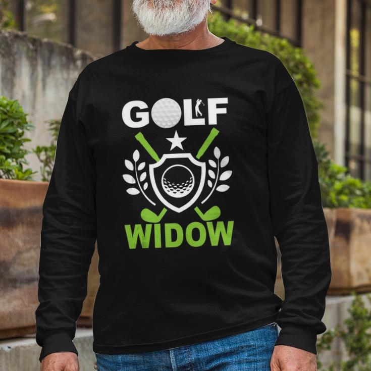 Golf Widow Wife Golfing Ladies Golfer Long Sleeve T-Shirt T-Shirt Gifts for Old Men